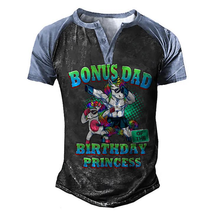 Bonus Dad Of The Birthday Princess Dabbing Unicorn Girl  Men's Henley Shirt Raglan Sleeve 3D Print T-shirt