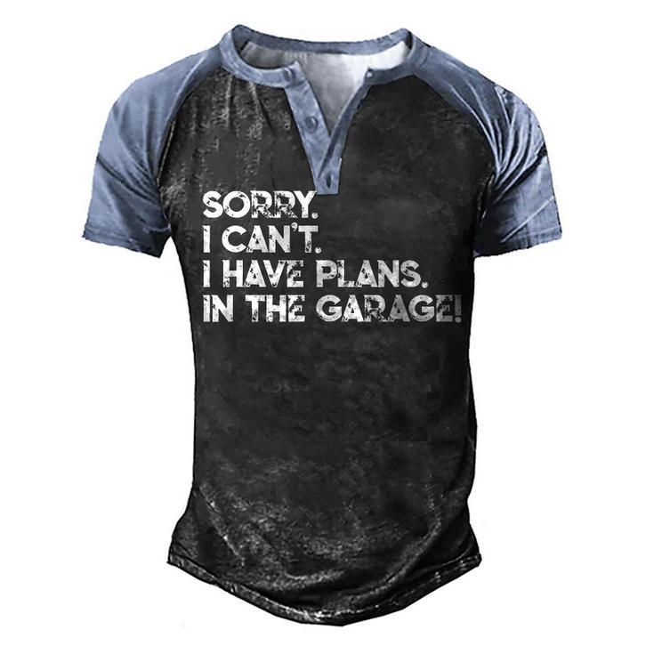 I Cant I Have Plans In The Garage Car Motorcycle Mechanic  V2 Men's Henley Shirt Raglan Sleeve 3D Print T-shirt