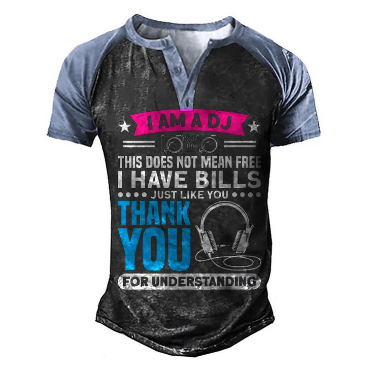 Im A Dj For Dj   Men's Henley Shirt Raglan Sleeve 3D Print T-shirt