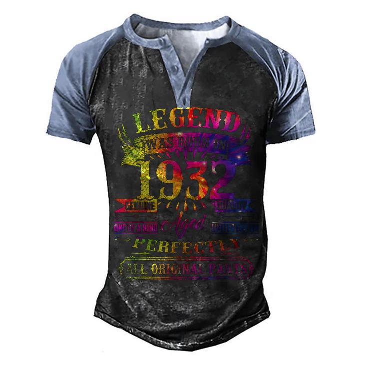 Legend Was Born In 1932 90 Year Old 90Th Birthday Tie Dye  Men's Henley Shirt Raglan Sleeve 3D Print T-shirt