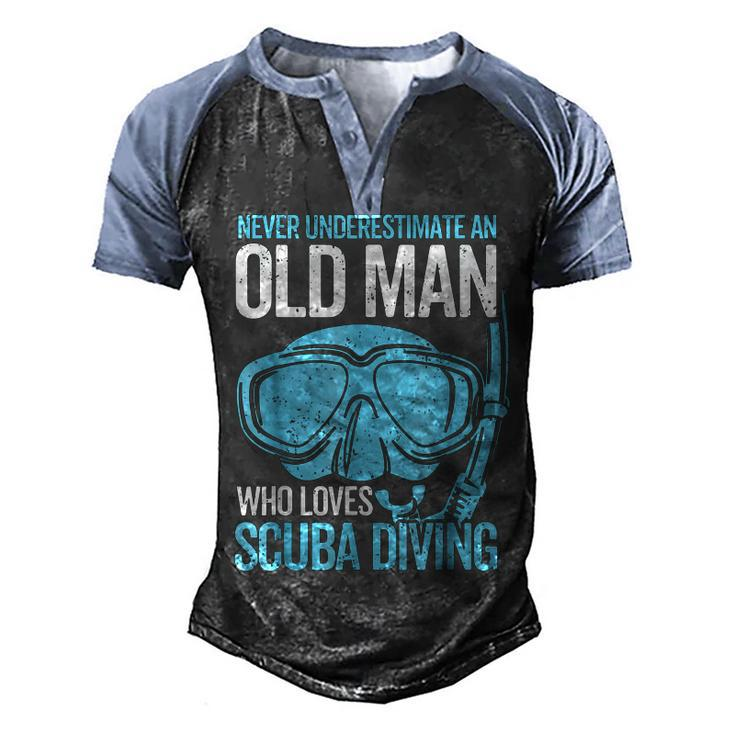 Never Underestimate An Old Man Who Love Scuba Diving For Dad  Men's Henley Shirt Raglan Sleeve 3D Print T-shirt