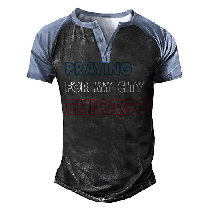 Pray For Chicago Chicago Shooting Support Chicago  Men's Henley Shirt Raglan Sleeve 3D Print T-shirt