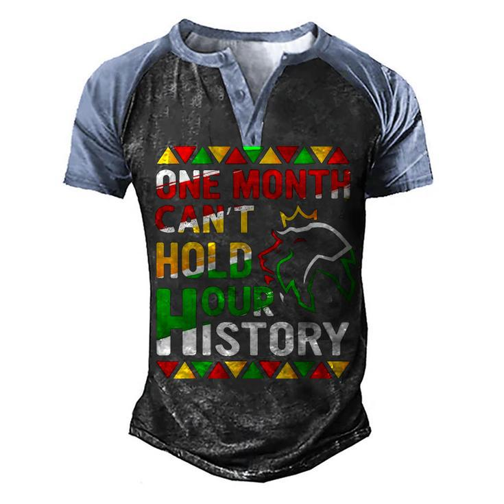 African Black King History One Month Cant Hold Our History Men's Henley Shirt Raglan Sleeve 3D Print T-shirt