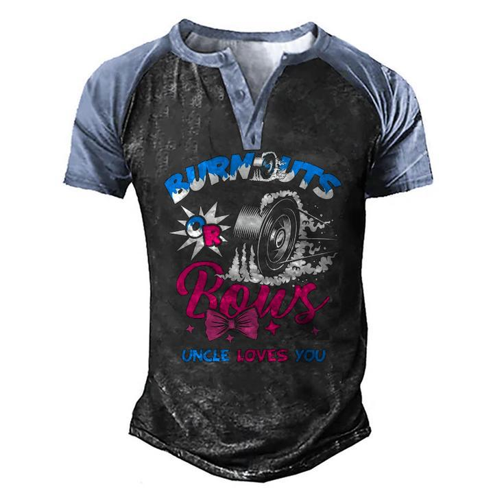 Burnouts Or Bows Gender Reveal Baby Party Announce Uncle Men's Henley Raglan T-Shirt