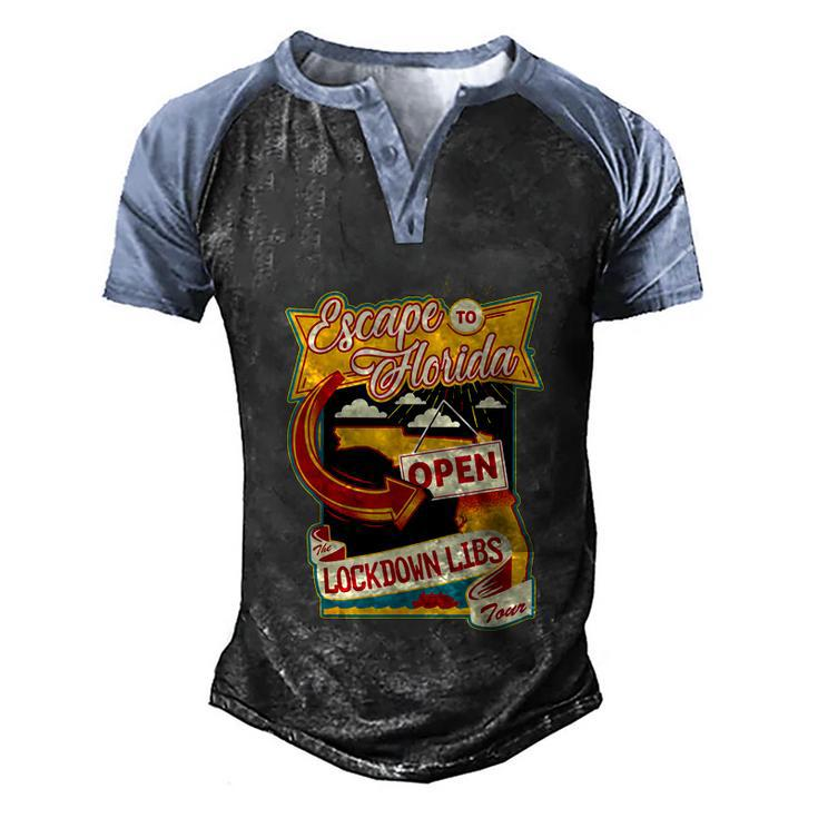 Desantis Escape To Florida The Lockdown Libs Both Sides Gift Men's Henley Shirt Raglan Sleeve 3D Print T-shirt