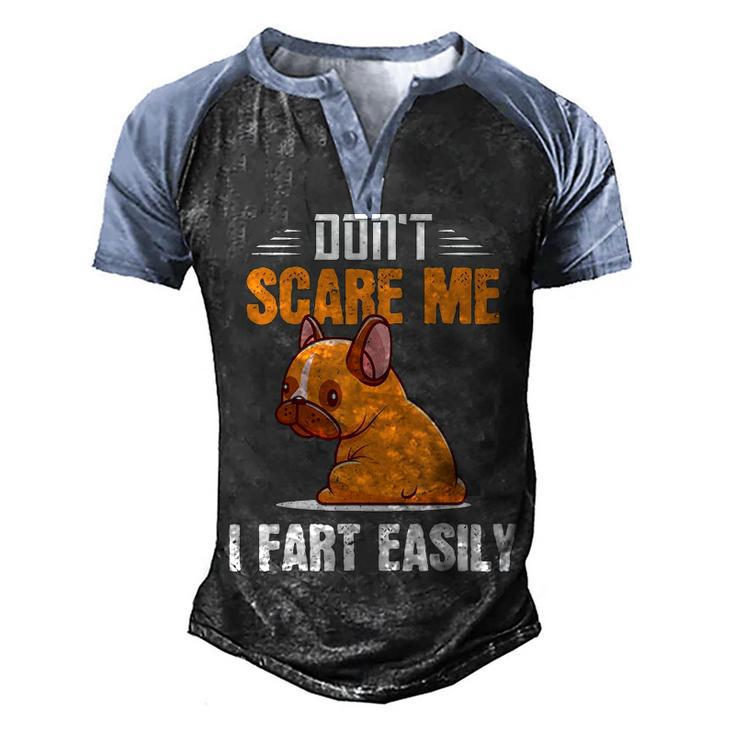 Dont Scare Me I Fart Easily  Funny Pug Dog Lovers  Men's Henley Shirt Raglan Sleeve 3D Print T-shirt