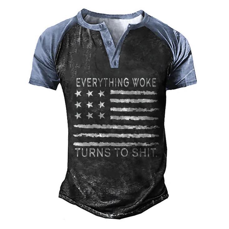 Funny Anti Biden Everything Woke Turns To Shit American Flag Men's Henley Shirt Raglan Sleeve 3D Print T-shirt