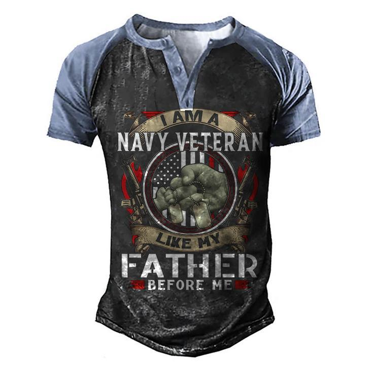 I Am A Navy Veteran Like My Father Before Me Men's Henley Shirt Raglan Sleeve 3D Print T-shirt