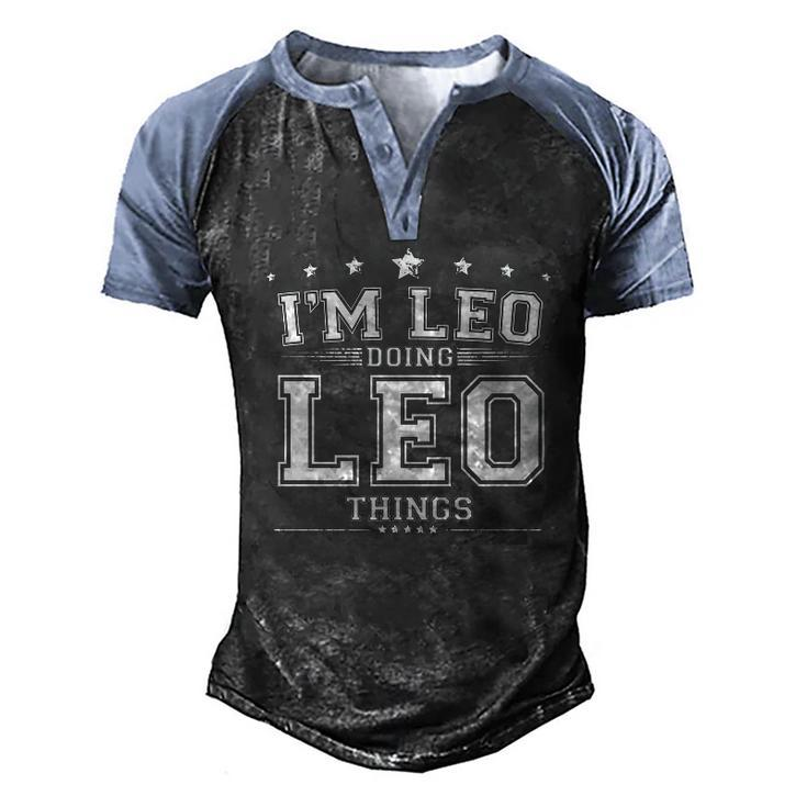 Im Leo Doing Leo Things Men's Henley Shirt Raglan Sleeve 3D Print T-shirt
