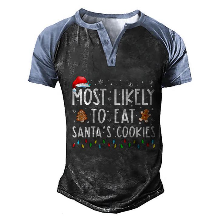 Most Likely To Eat Santas Cookies Family Christmas Holiday Tshirt Graphic Design Printed Casual Daily Basic Men's Henley Shirt Raglan Sleeve 3D Print T-shirt