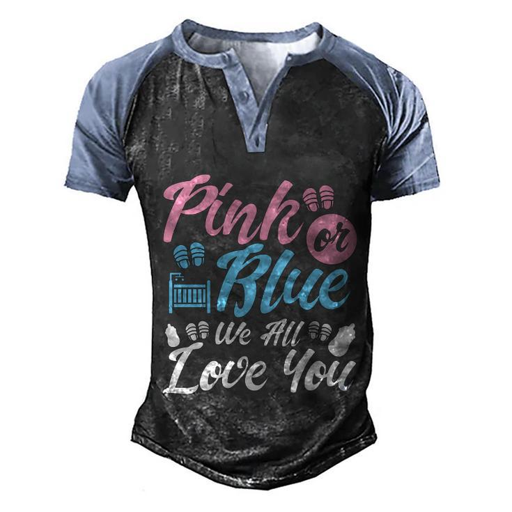 Pink Or Blue We All Love You Party Pregnancy Gender Reveal Gift Men's Henley Shirt Raglan Sleeve 3D Print T-shirt