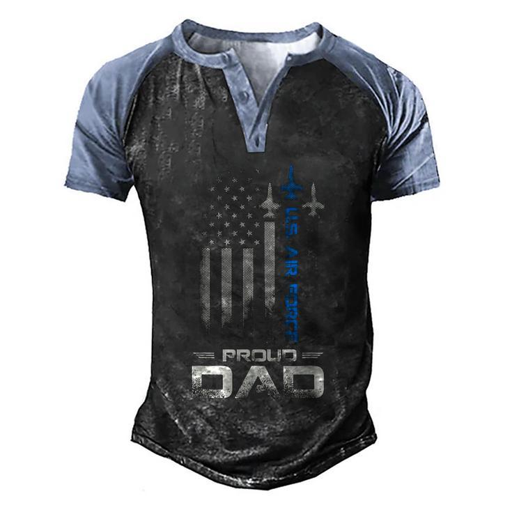 Pride US Army Im A Proud Air Force Dad Men's Henley Shirt Raglan Sleeve 3D Print T-shirt
