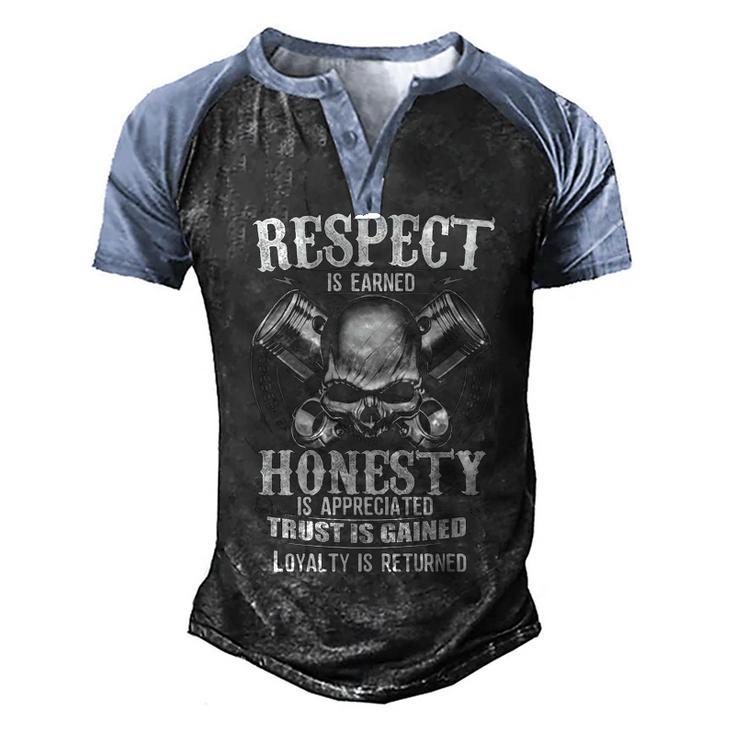 Respect Is Earned - Loyalty Is Returned Men's Henley Shirt Raglan Sleeve 3D Print T-shirt
