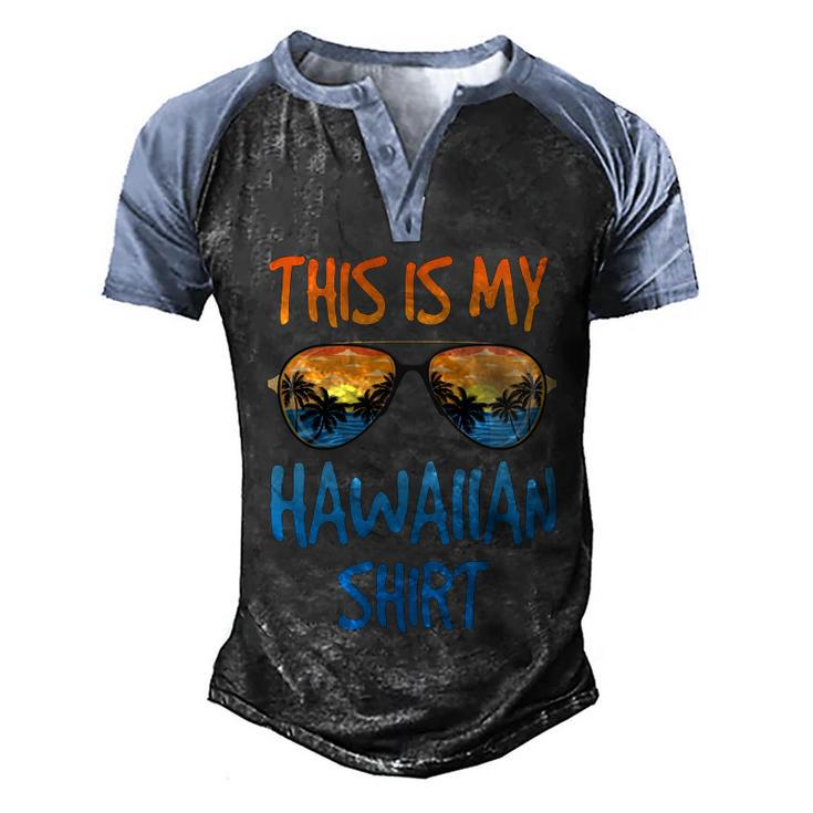 This Is My Hawaiian Gift Men's Henley Shirt Raglan Sleeve 3D Print T-shirt