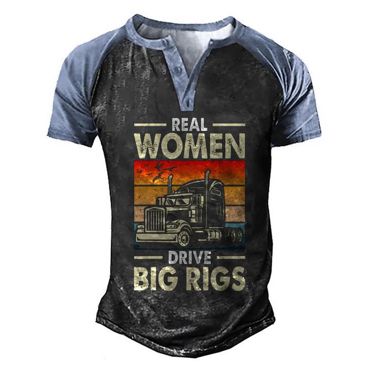 Truck Driver Gift Real Drive Big Rigs Vintage Gift Men's Henley Shirt Raglan Sleeve 3D Print T-shirt