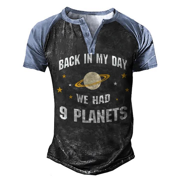 We Had 9 Planets Men's Henley Shirt Raglan Sleeve 3D Print T-shirt