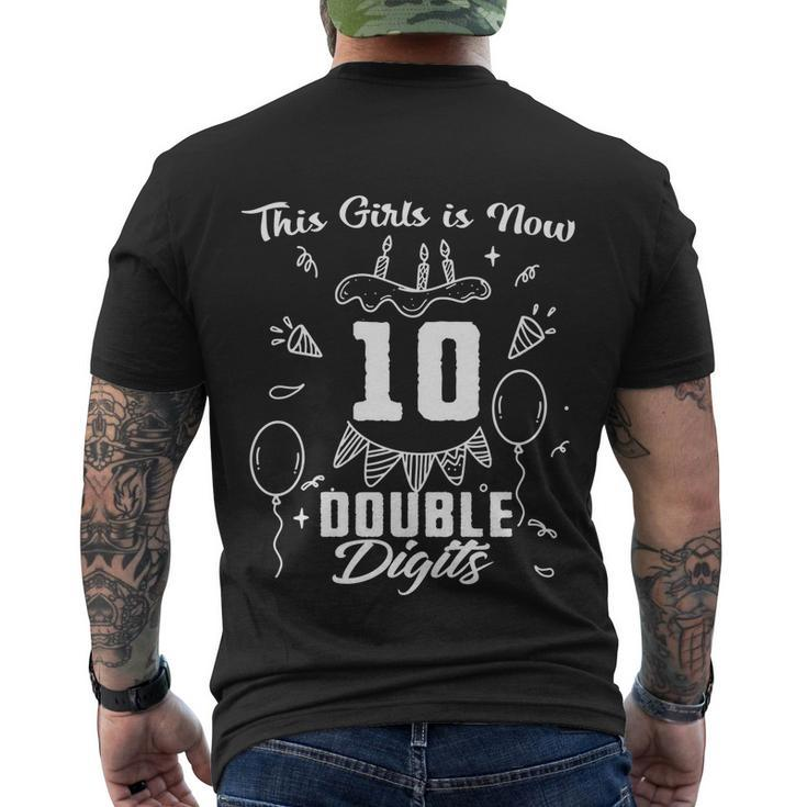 10Th Birthday Funny Gift Great Gift This Girl Is Now 10 Double Digits Cute Gift Men's Crewneck Short Sleeve Back Print T-shirt