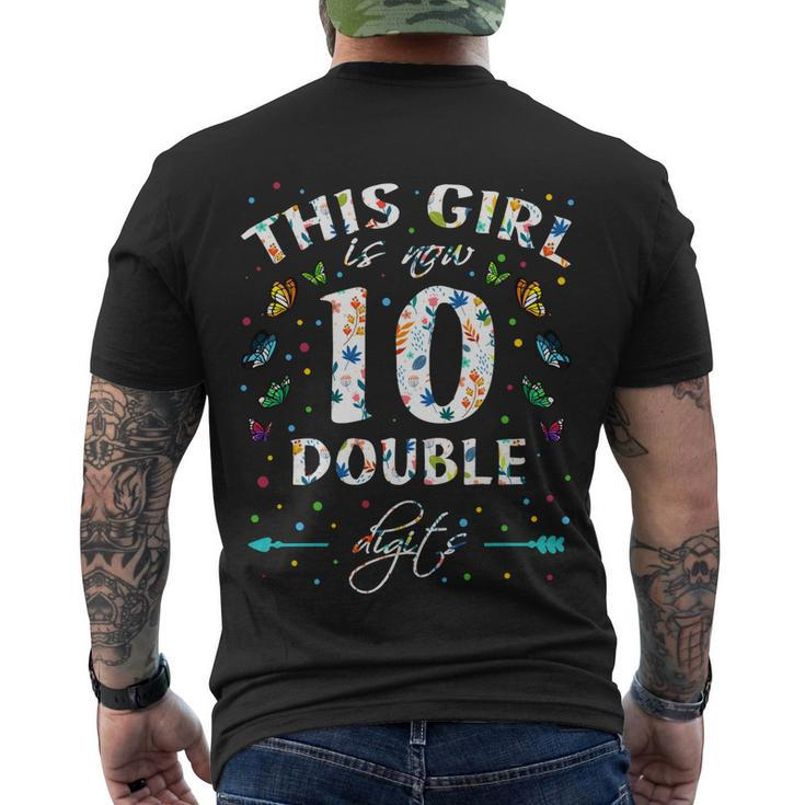 10Th Birthday Funny Gift This Girl Is Now 10 Double Digits Gift Men's Crewneck Short Sleeve Back Print T-shirt