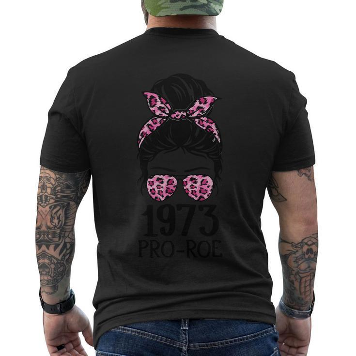 1973 Pro Roe Messy Bun Abotion Pro Choice Men's Crewneck Short Sleeve Back Print T-shirt