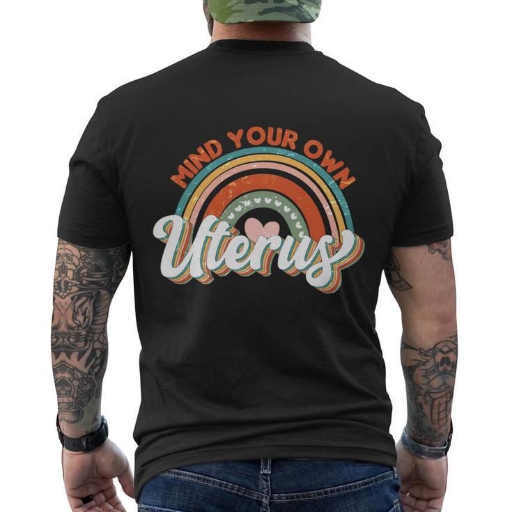 1973 Pro Roe Vintage Mind You Own Uterus Pro Choice Men's Crewneck Short Sleeve Back Print T-shirt
