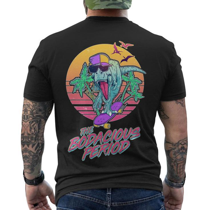 1980S The Bodacious Period T-Rex Men's T-shirt Back Print
