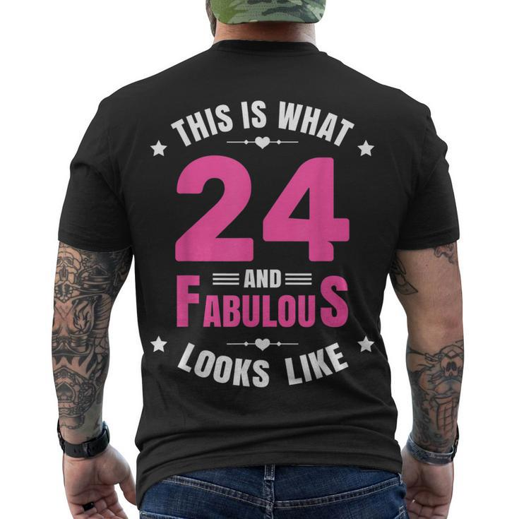 24 And Fabulous 24 Year Old Birthday Happy 24Th Birthday Men's T-shirt Back Print