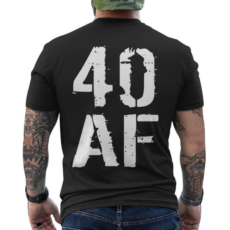 40 Af 40Th Birthday Men's Crewneck Short Sleeve Back Print T-shirt