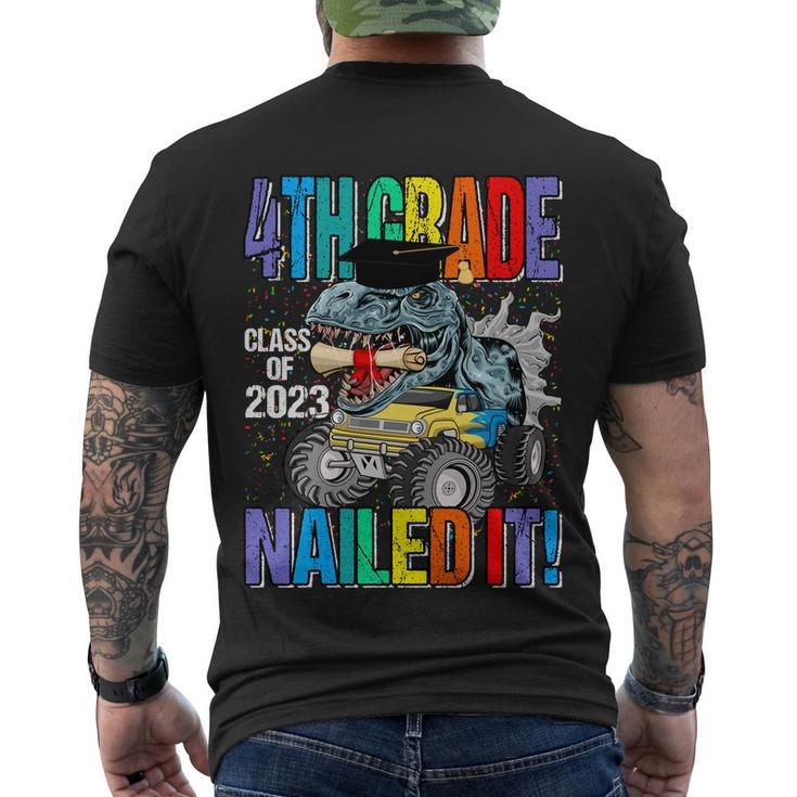 4Th Grade Class Of 2023 Nailed It Monster Truck Dinosaur Gift Men's Crewneck Short Sleeve Back Print T-shirt