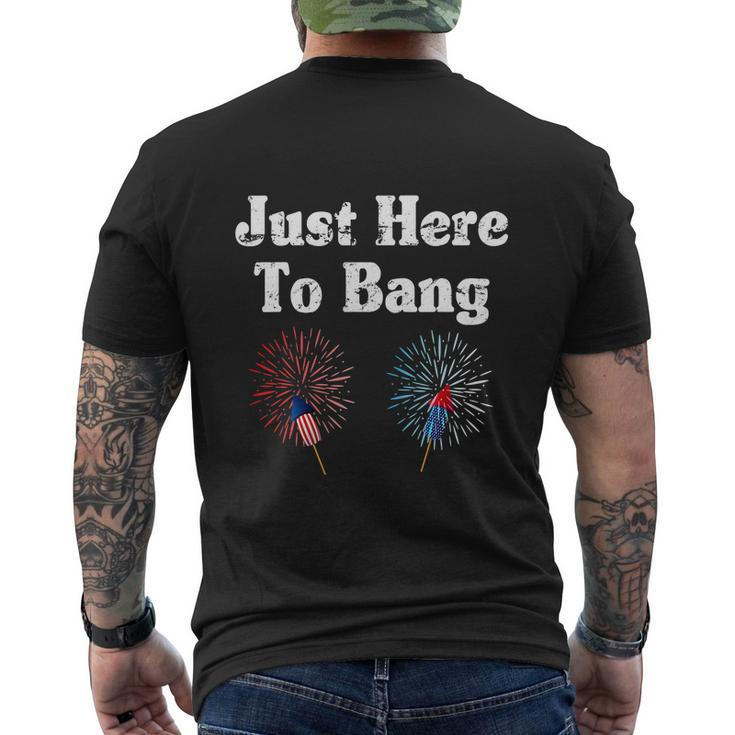 4Th Of July 2022 Just Here To Bang Men's Crewneck Short Sleeve Back Print T-shirt