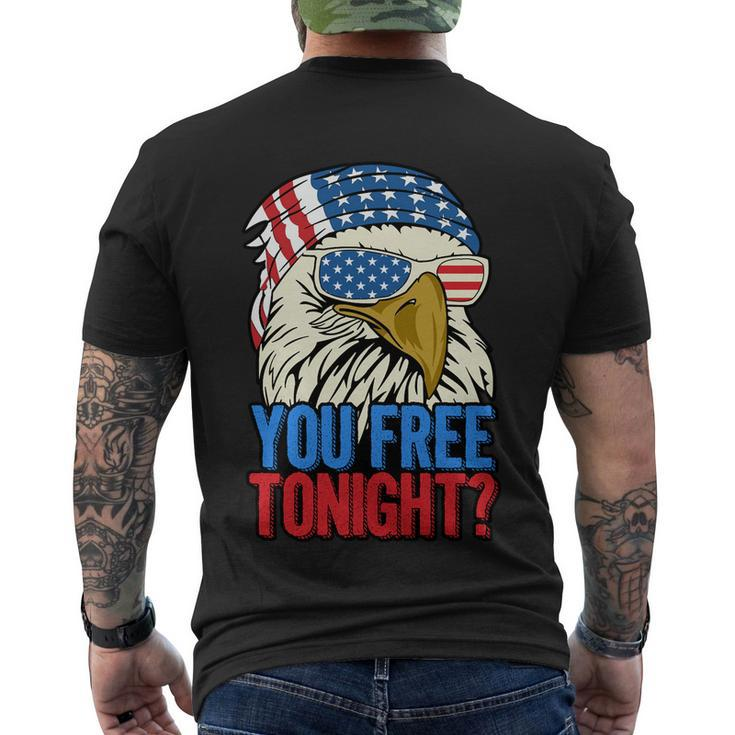 4Th Of July American Flag Bald Eagle Mullet You Free Tonight Gift Men's Crewneck Short Sleeve Back Print T-shirt