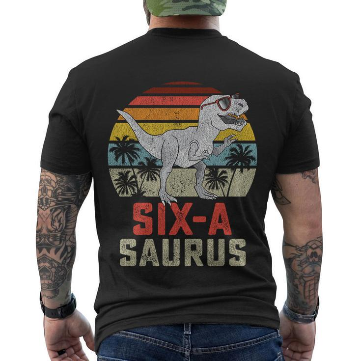6 Year Old Dinosaur Birthday 6Th T Rex Dino Six Saurus Meaningful Gift Men's Crewneck Short Sleeve Back Print T-shirt