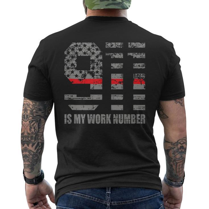 911 Is My Work Number Firefighter Hero Quote Men's Back Print T-shirt