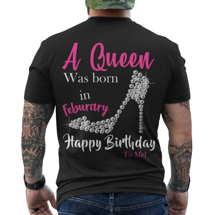 A Queen Was Born In February Birthday Men's Crewneck Short Sleeve Back Print T-shirt