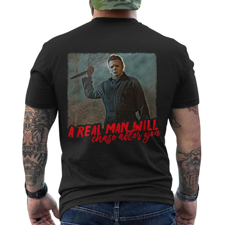 A Real Man Will Chase After You Halloween Horror Movies Men's Crewneck Short Sleeve Back Print T-shirt
