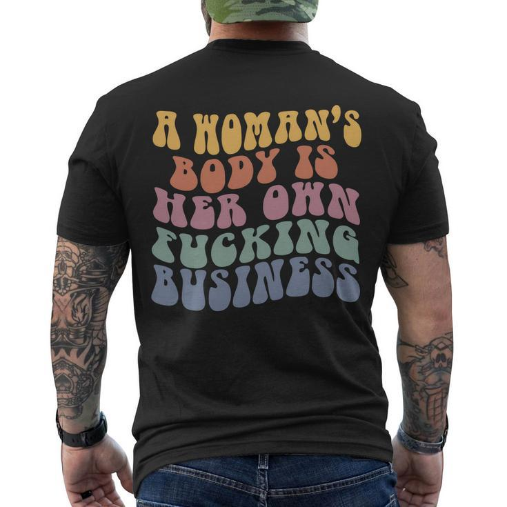 A Womans Body Is Her Own Fucking Business Vintage Men's Crewneck Short Sleeve Back Print T-shirt