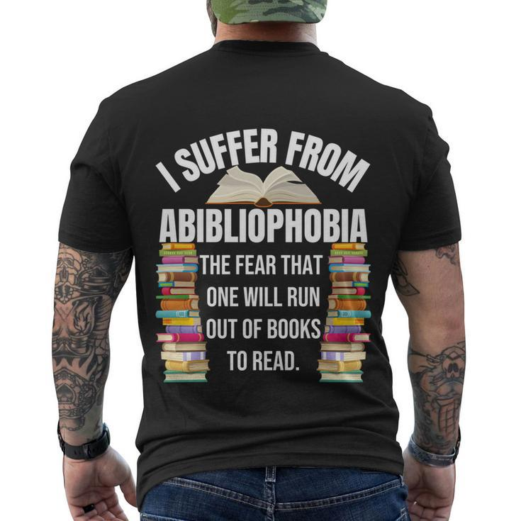 Abibliophobia Funny Reading Book Lover Bookworm Reader Nerd Cool Gift Men's Crewneck Short Sleeve Back Print T-shirt