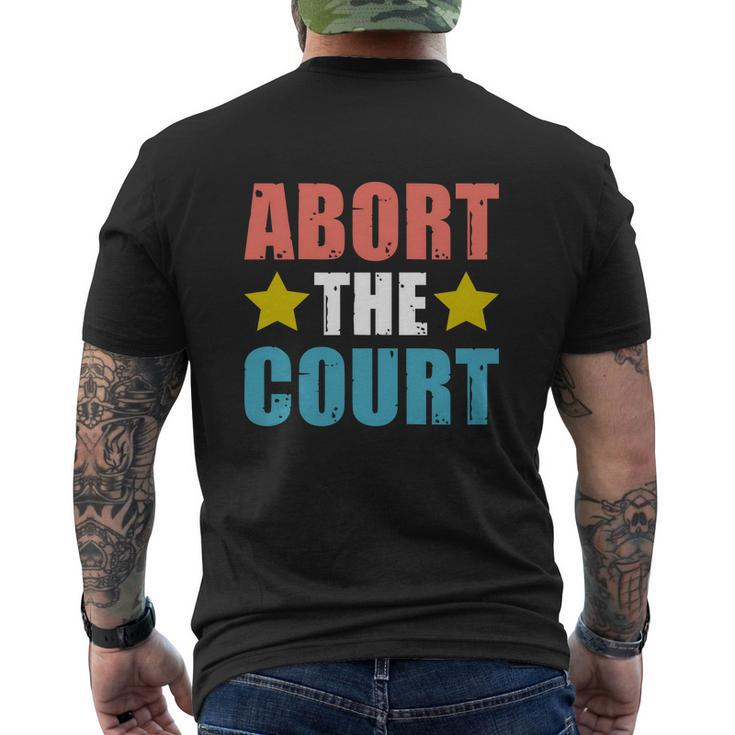 Abort The Court | Womens Rights | Pro Choice Men's Crewneck Short Sleeve Back Print T-shirt