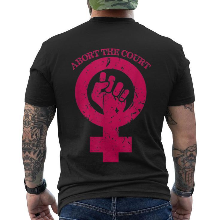Abort The Court Womens Reproductive Rights Men's Crewneck Short Sleeve Back Print T-shirt