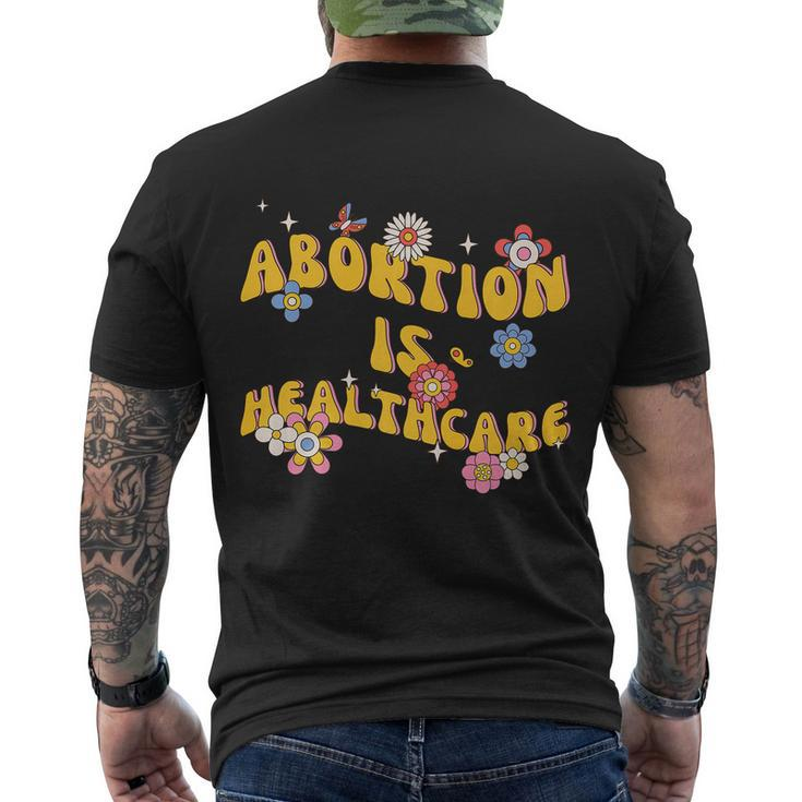 Abortion Is Healthcare Retro Floral Pro Choice Feminist Men's Crewneck Short Sleeve Back Print T-shirt