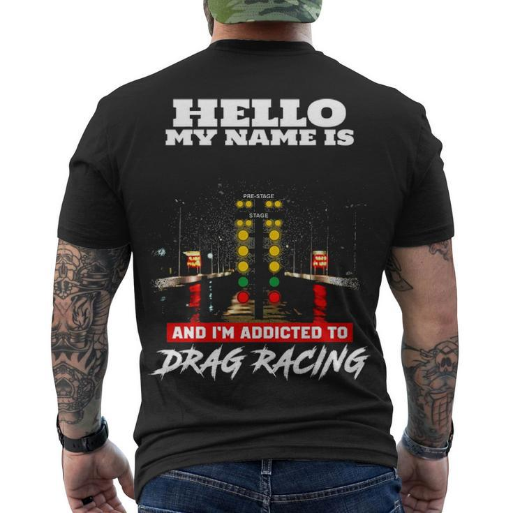 Addicted To Drag Racing Front Men's Crewneck Short Sleeve Back Print T-shirt