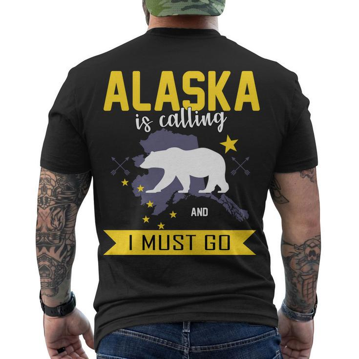 Alaska Is Calling And I Must Go Men's Crewneck Short Sleeve Back Print T-shirt