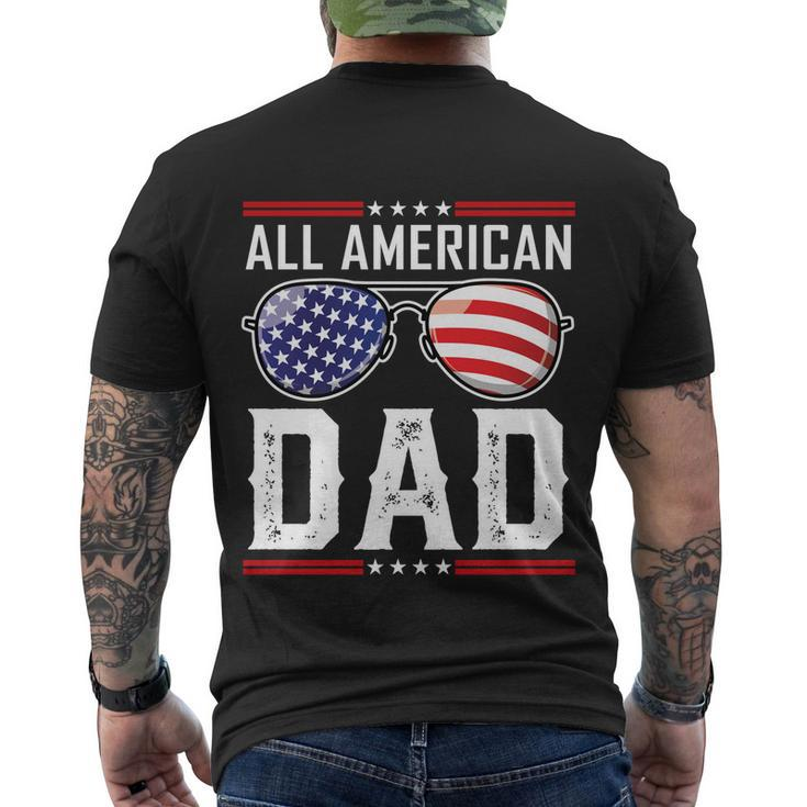 All American Dad Meaningful Gift Fourth 4Th Of July Sunglasses Family Gift Men's Crewneck Short Sleeve Back Print T-shirt