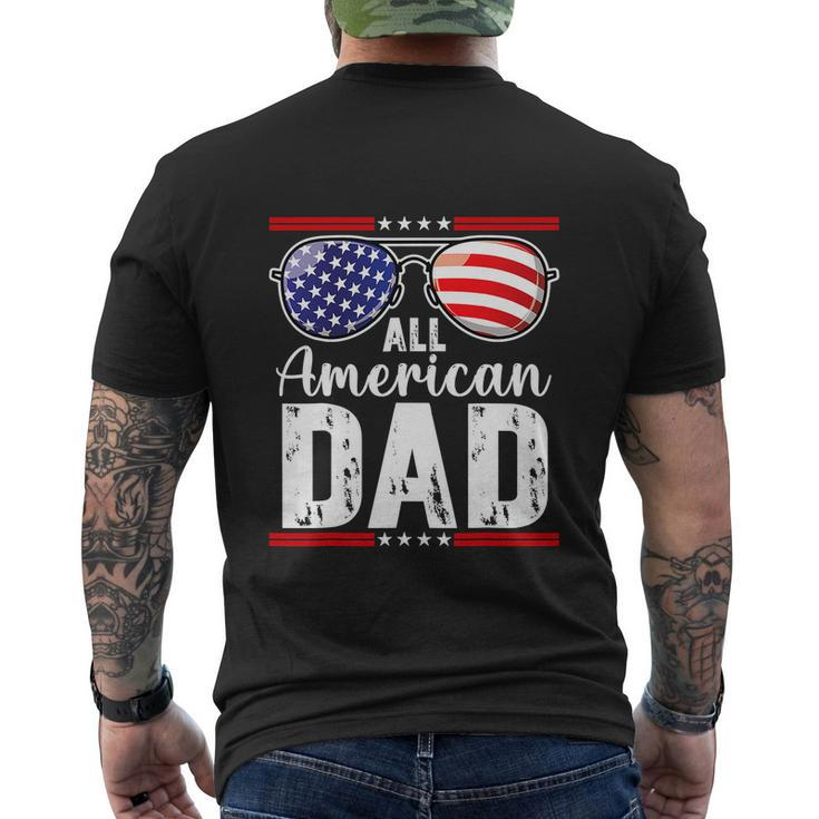 All American Dad Shirt Fourth 4Th Of July Sunglass Men's Crewneck Short Sleeve Back Print T-shirt
