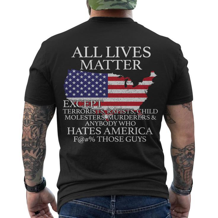 All Lives Matter Except Pro American Men's Crewneck Short Sleeve Back Print T-shirt