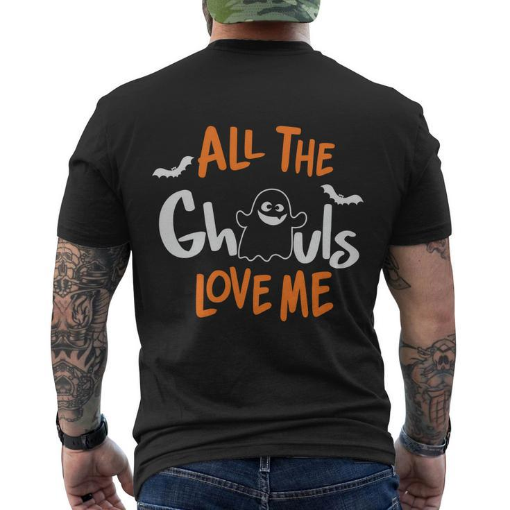 All The Ghouls Love Me Halloween Quote Men's Crewneck Short Sleeve Back Print T-shirt