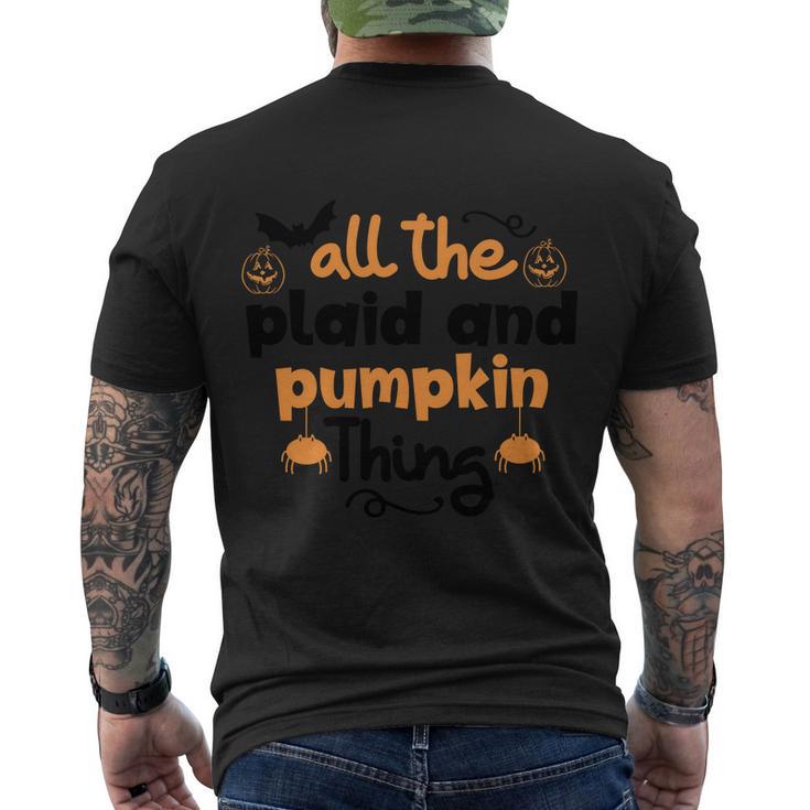 All The Plaid And Pumpkin Thing Halloween Quote Men's Crewneck Short Sleeve Back Print T-shirt