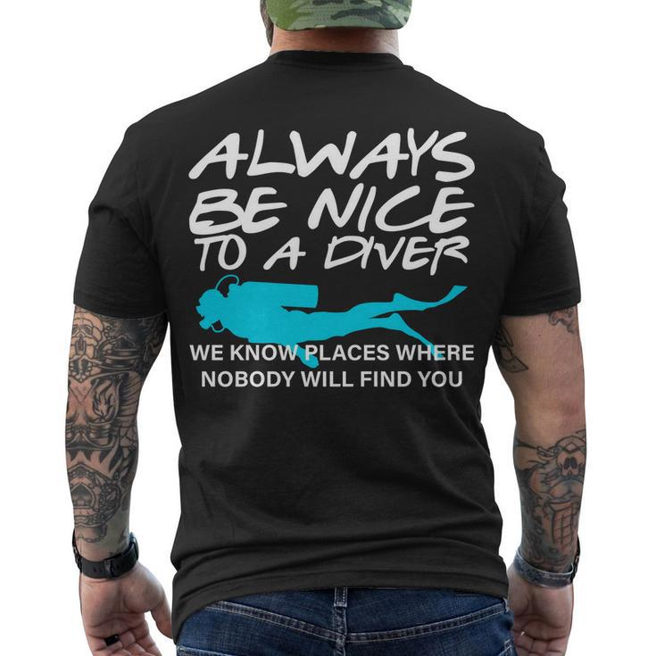 Always Be Nice To A Diver T-Shirt Men's T-shirt Back Print
