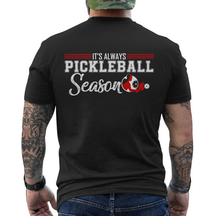 Always Pickleball Season Funny Gift For Pickleball Player Gift Men's Crewneck Short Sleeve Back Print T-shirt