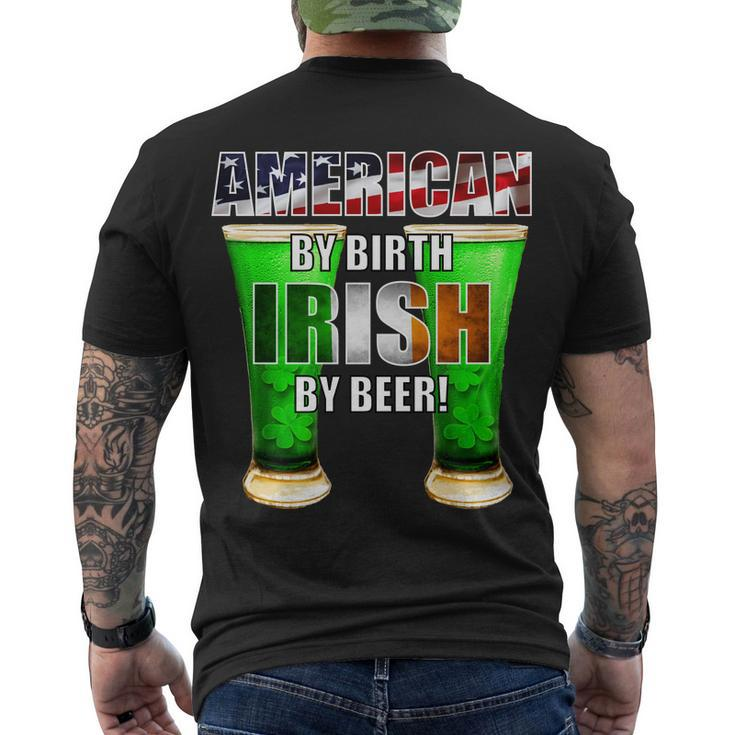 American By Birth Irish By Beer St Patricks Day Men's T-shirt Back Print