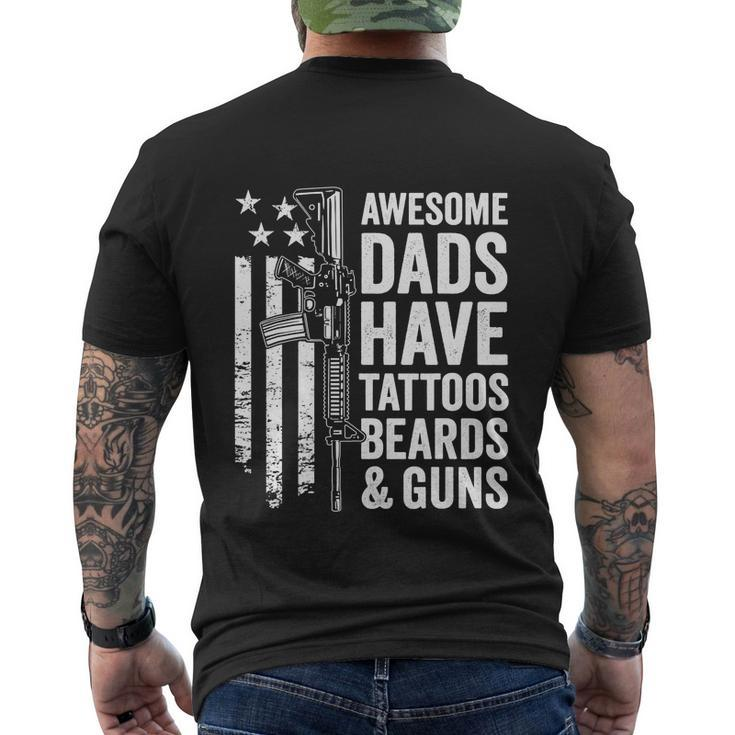 Awesome Dads Have Tattoos Beards Guns Fathers Day Men's Crewneck Short Sleeve Back Print T-shirt